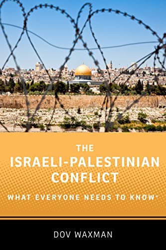 Couverture de The Israeli-Palestinian Conflict: What Everyone Needs to Know